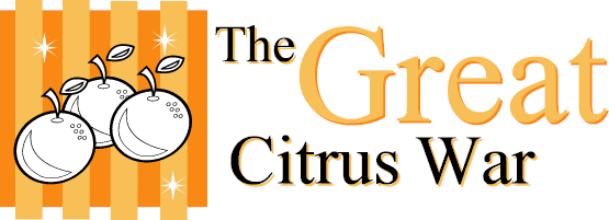 The Great Citrus War.