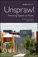 Unsprawl: Remixing Spaces as Places