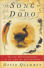 The Song of the Dodo, by David Quammen.