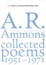 Collected Poems, 1951-1971, by A. R. Ammons.