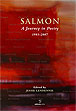 Salmon: A Journey in Poetry, 1981-2007.