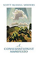 A Conservationist Manifesto, by Scott Russell Sanders, reviewed by Simmons B. Buntin