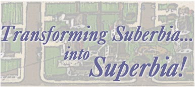 Transforming Suberbia... into Superbia! by Dave Wann and Dan Chiras