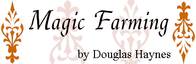 Magic Farming by Douglas Haynes