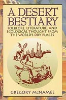 A Desert Bestiary, by Gregory McNamee.
